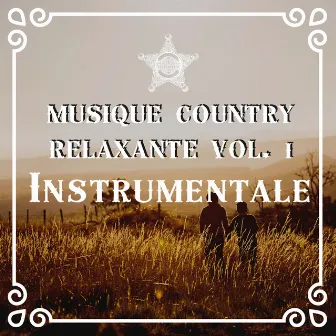 Musique country relaxante Vol. 1 - Instrumentale by Unknown Artist