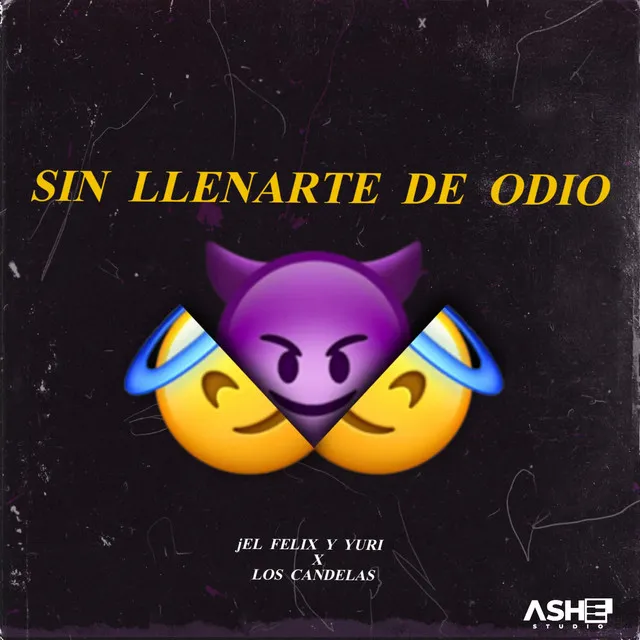 Sin LLenarte De Odio