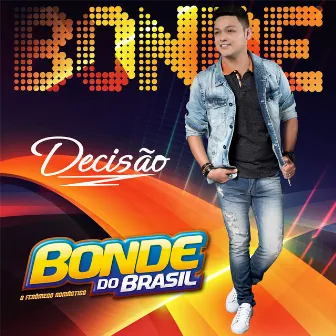 Decisão by Bonde do Brasil