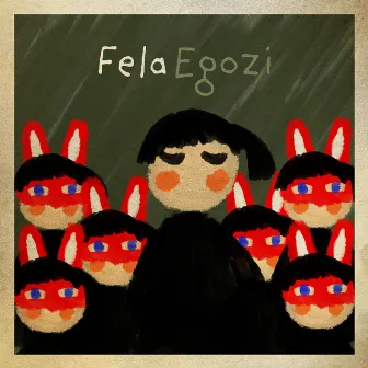 Fela by Egozi