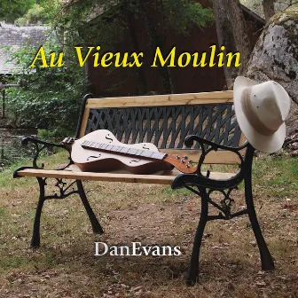 Au Vieux Moulin by Dan Evans