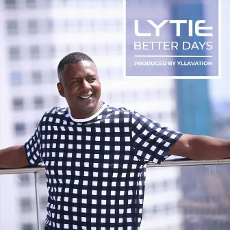 Better Days by Lytie