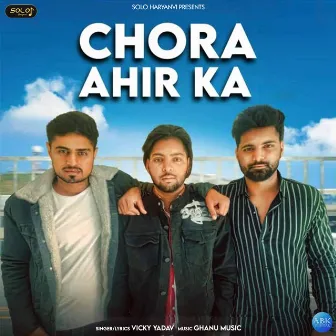 Chora Ahir Ka by Vicky Yadav