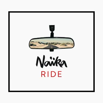 Ride by Naïka