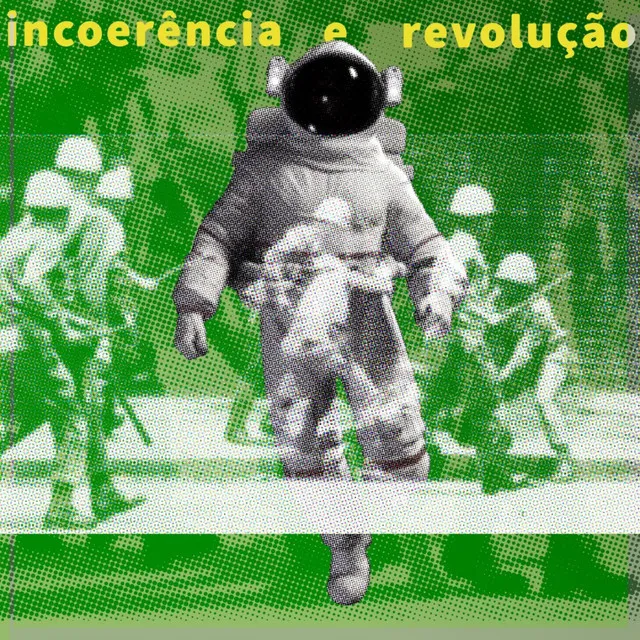 Incoerência e Revolução