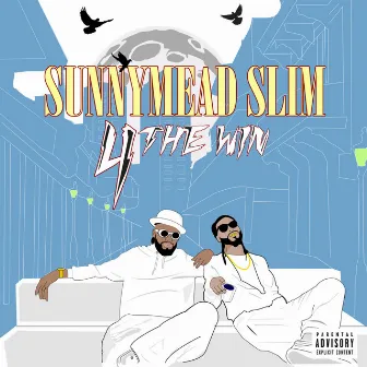 4 the Win by Sunnymead Slim