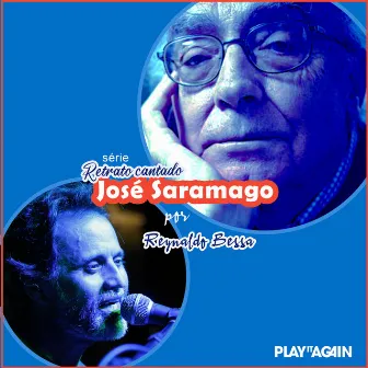 Retrato Cantado - José Saramago by Play It Again