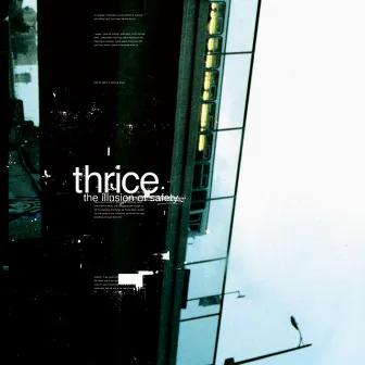 The Illusion of Safety by Thrice