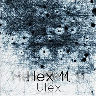 Hex 11 by Ulex