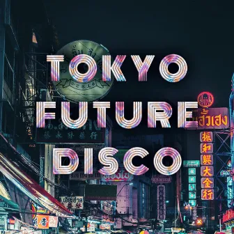 Tokyo Future Disco by Summer Sun