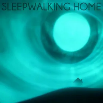 Sleepwalking Home (2024 Mix) by Nigel Brown