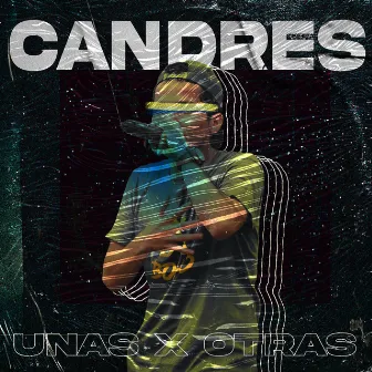 Unas X Otras by Candres