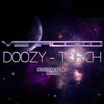 Doozy / Torch by Venaccio