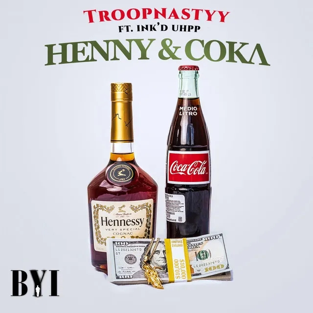 Henny & Coka (feat. Ink'd Uhpp)