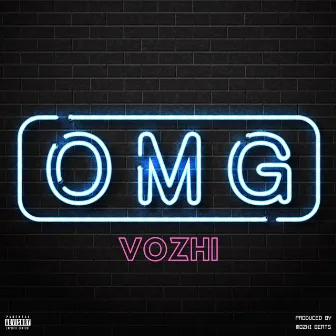 OMG by Vozhi