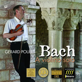 Bach : Sonates & Partitas pour violon seul by Gérard Poulet