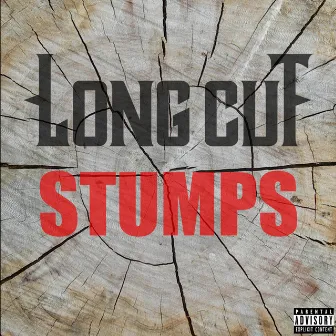 Stumps by Long Cut