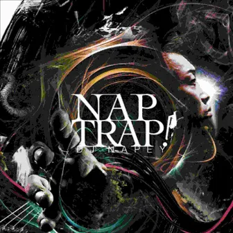 NAP TRAP! by DJ NAPEY