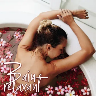 Bain relaxant - Spa à domicile avec musique calme en soirée by Unknown Artist