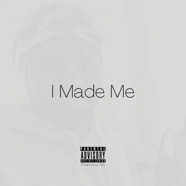 I Made Me