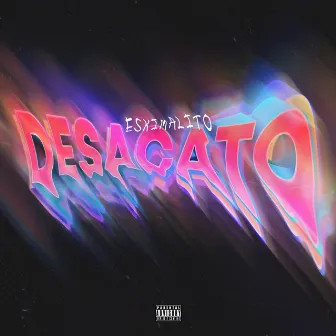 Desacato by Eskimalito