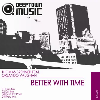 Better With Time by Orlando Vaughan