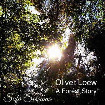 A Forest Story by Oliver Loew