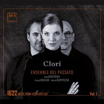 CLORI, Music from 400 years ago - 1622 by Henryk Kasperczak