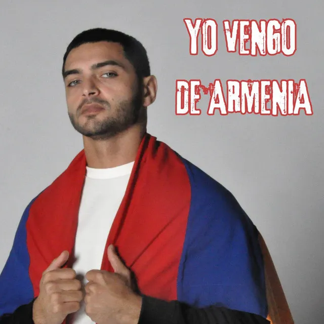 YO VENGO DE ARMENIA