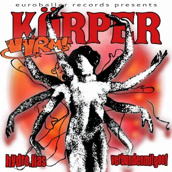 Körper by Hydro.Lias