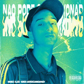 NÃO PODE SE APAIXONAR by DJ Bulico Cachorrão