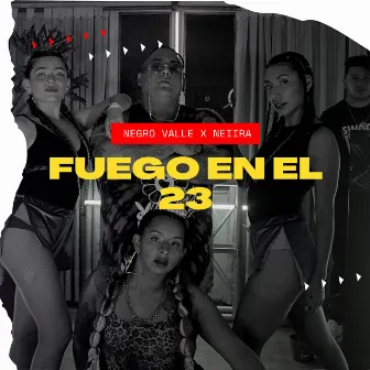 Fuego en el 23 by Negro Valle