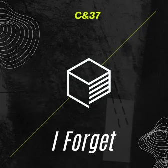 I Forget by C&37