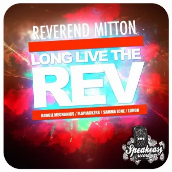 Long Live the Rev by Reverend Mitton