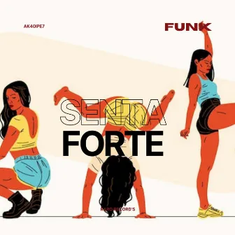 Senta Forte by Pe7