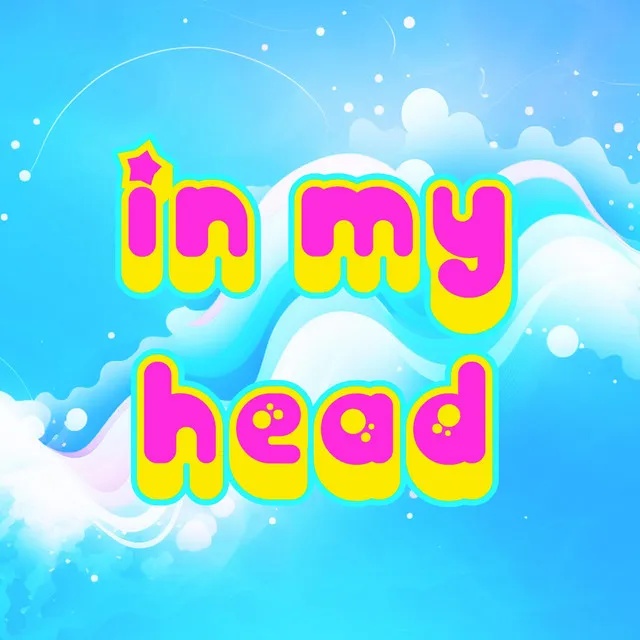 In My Head