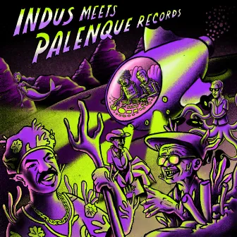 Indus Meets Palenque Records by Indus