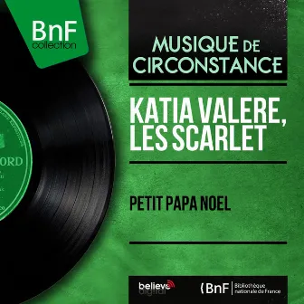 Petit papa Noël (feat. James Award et son orchestre) [Mono Version] by Katia Valère