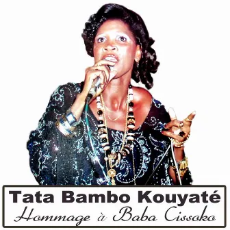 Hommage à Baba Cissoko by Tata Bambo Kouyaté