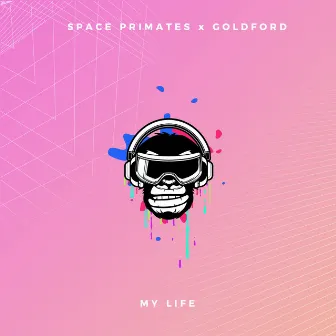 My Life by Space Primates