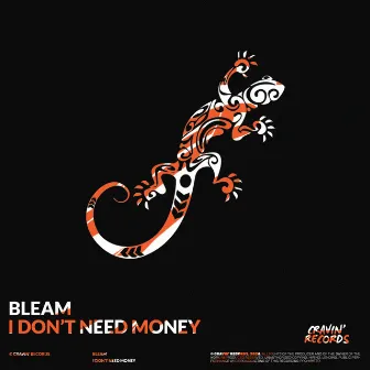 I Don't Need Money by BLEAM