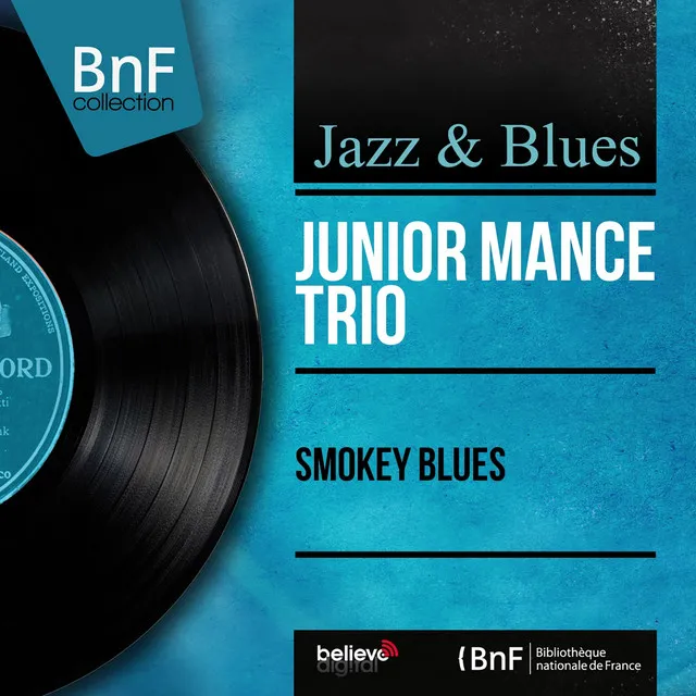 Smokey Blues (feat. Larry Gales, Ben Riley) [Mono Version]