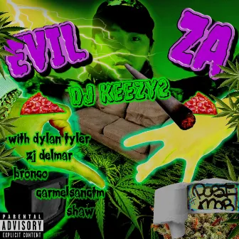 EVIL ZA MIXTAPE HOESTED BY DJKEEZY2 by Keezy1