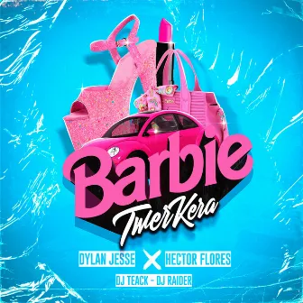 Barbie Twerkera by Dj Teack