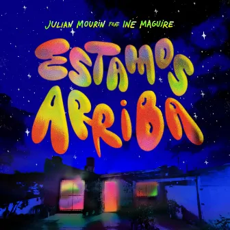 Estamos arriba by Julian Mourin