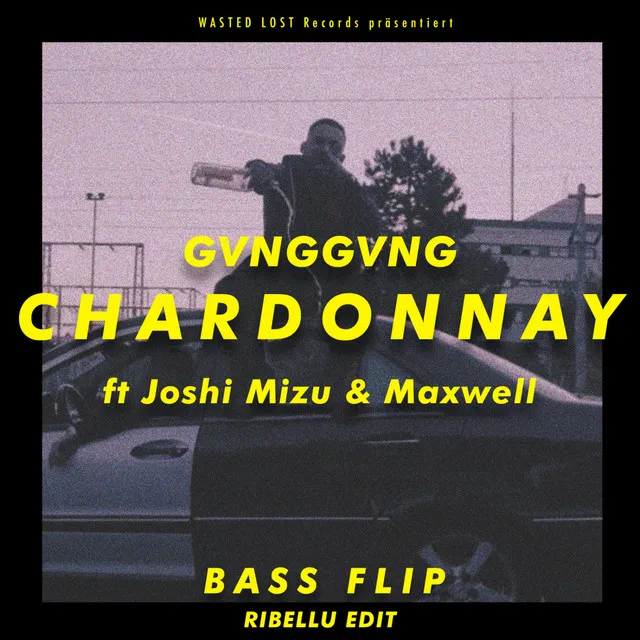 Chardonnay (Bass Flip) - Ribellu Edit