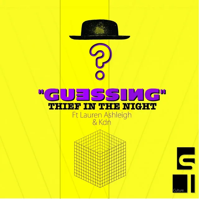 Guessing ft Lauren Ashleigh & Kdn (Thief's House Mix)