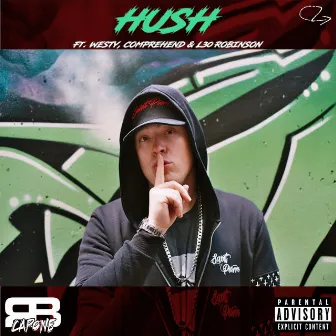 Hush by RB Capone