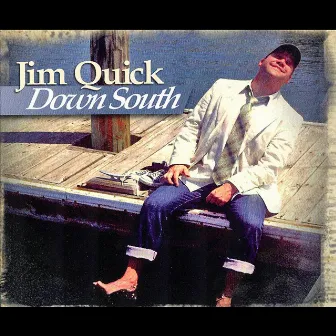 Down South by Jim Quick