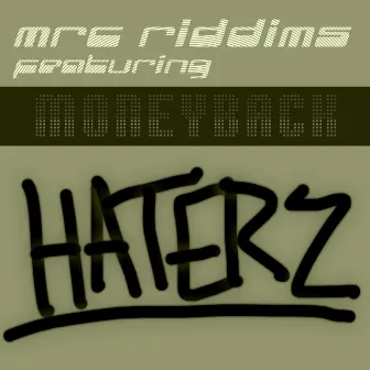 Haterz by MRC Riddims